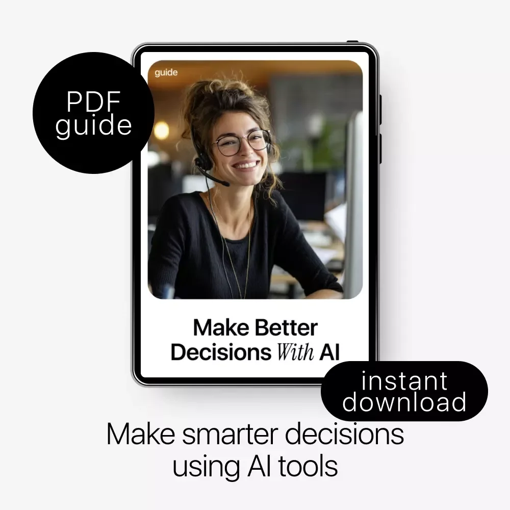 Make Better Decisions with AI – A Practical Guide to Sharpen Decision Making Skills with AI for Smarter, Faster Choices