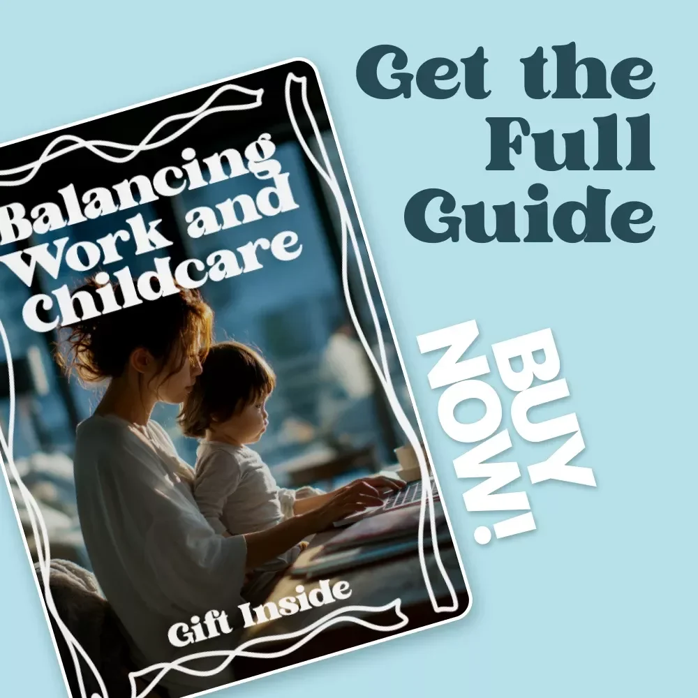 Balancing Work and Childcare – A Practical Guide for Busy Parents | Real-Life Strategies, Smart Tools & AI Support