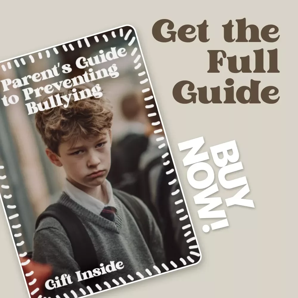A Parent’s Guide to Preventing Bullying | Practical eBook for Parents on how to prevent bullying, Build Confidence & Stop Bullying Before It Starts