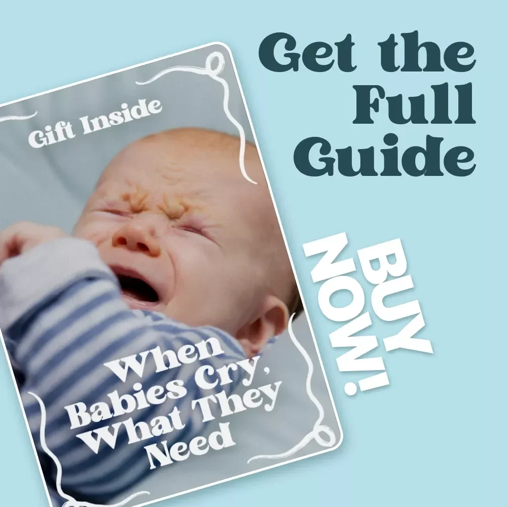 When Babies Cry, What They Need – Practical Guide to Baby Crying Reasons for New Parents & Caregivers