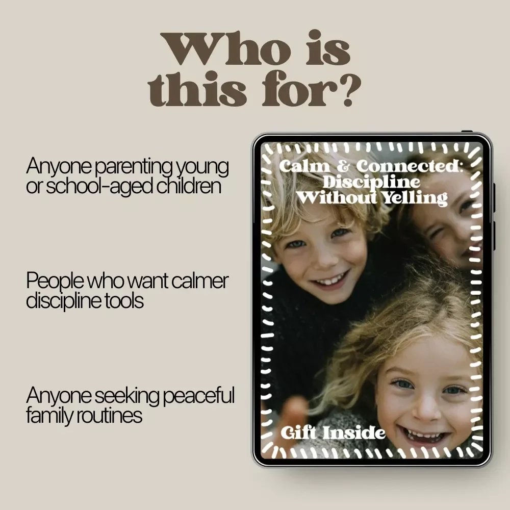 Calm & Connected: Discipline Without Yelling – Gentle Parenting Guide, Positive Discipline eBook for Calm Communication & Emotional Regulation