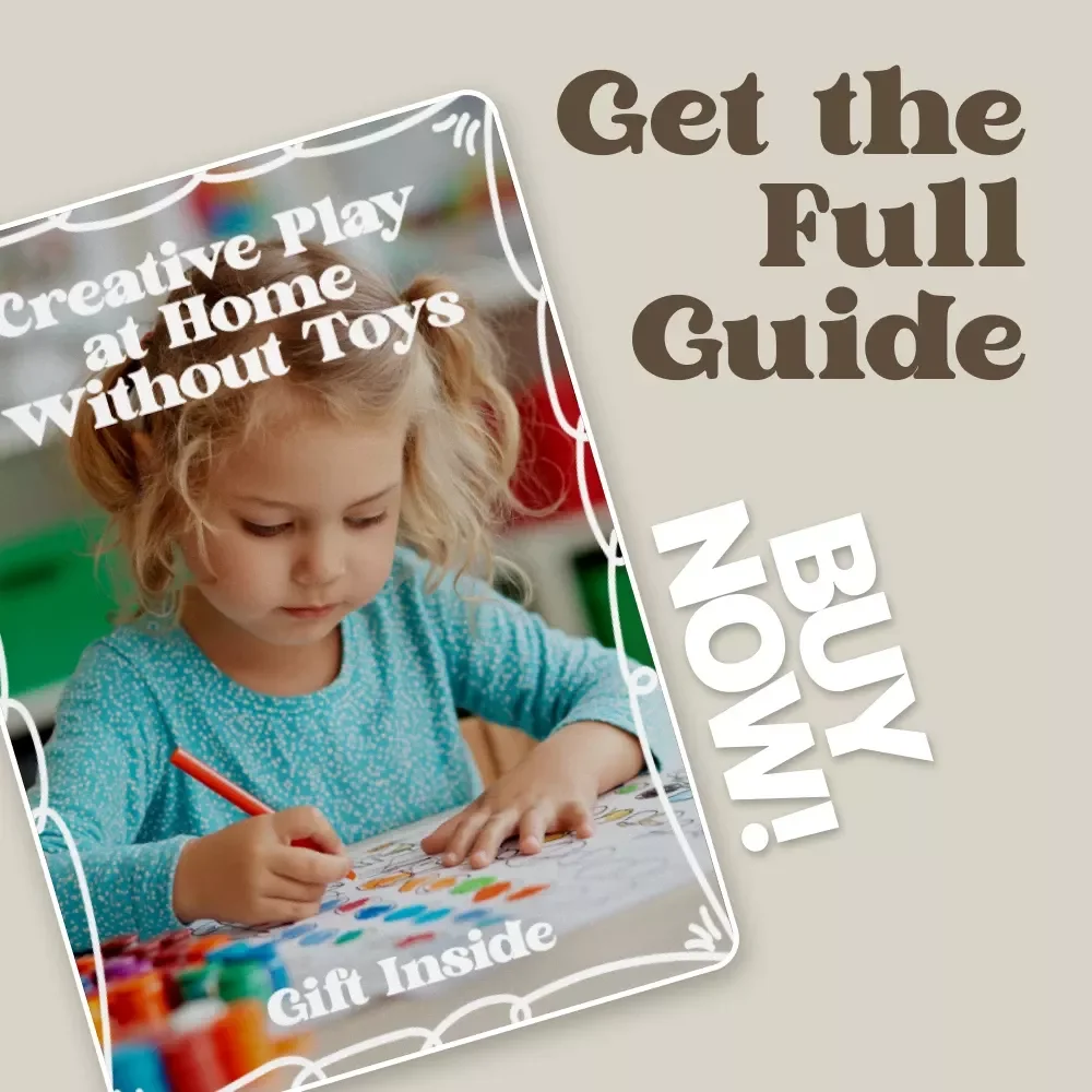 Creative Play at Home Without Toys – Inspiring eBook Guide for Imaginative, Screen-Free Fun