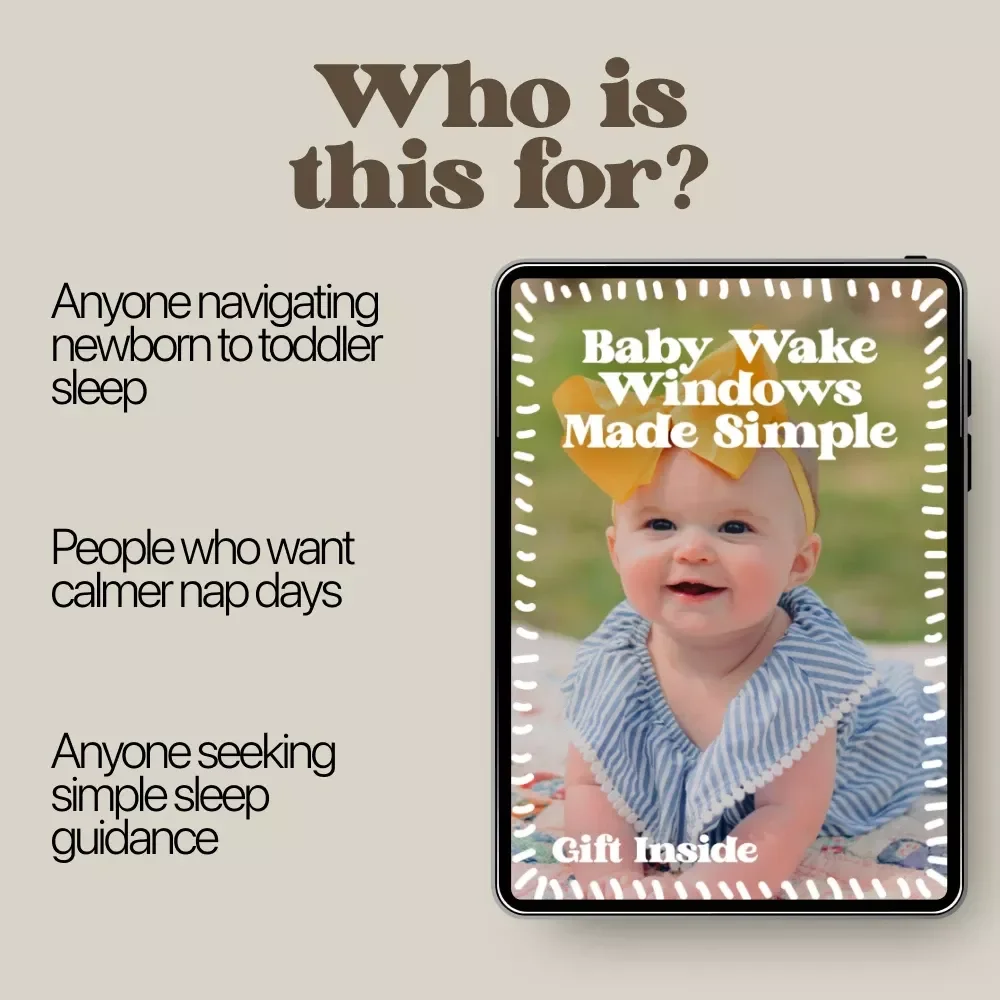 Baby Wake Windows Made Simple – Easy Guide to Baby Wake Windows by Age for Better Naps, Sleep Schedules & Calm Bedtimes (Digital Download)