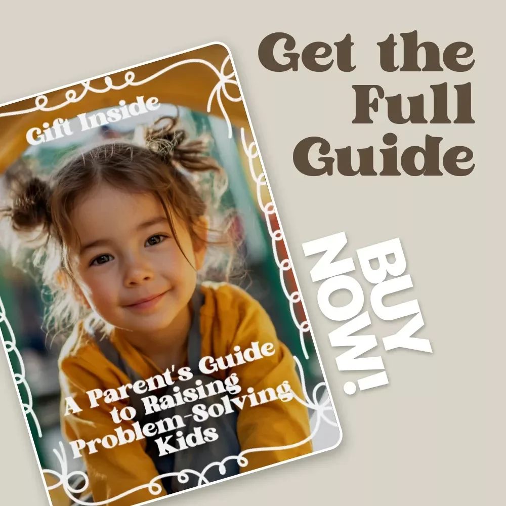 A Parent’s Guide to Raising Problem-Solving Kids | Practical Parenting Guide on how to encourage problem-solving in kids | Confidence, Creativity & Lifelong Skills