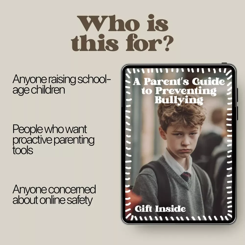 A Parent’s Guide to Preventing Bullying | Practical eBook for Parents on how to prevent bullying, Build Confidence & Stop Bullying Before It Starts