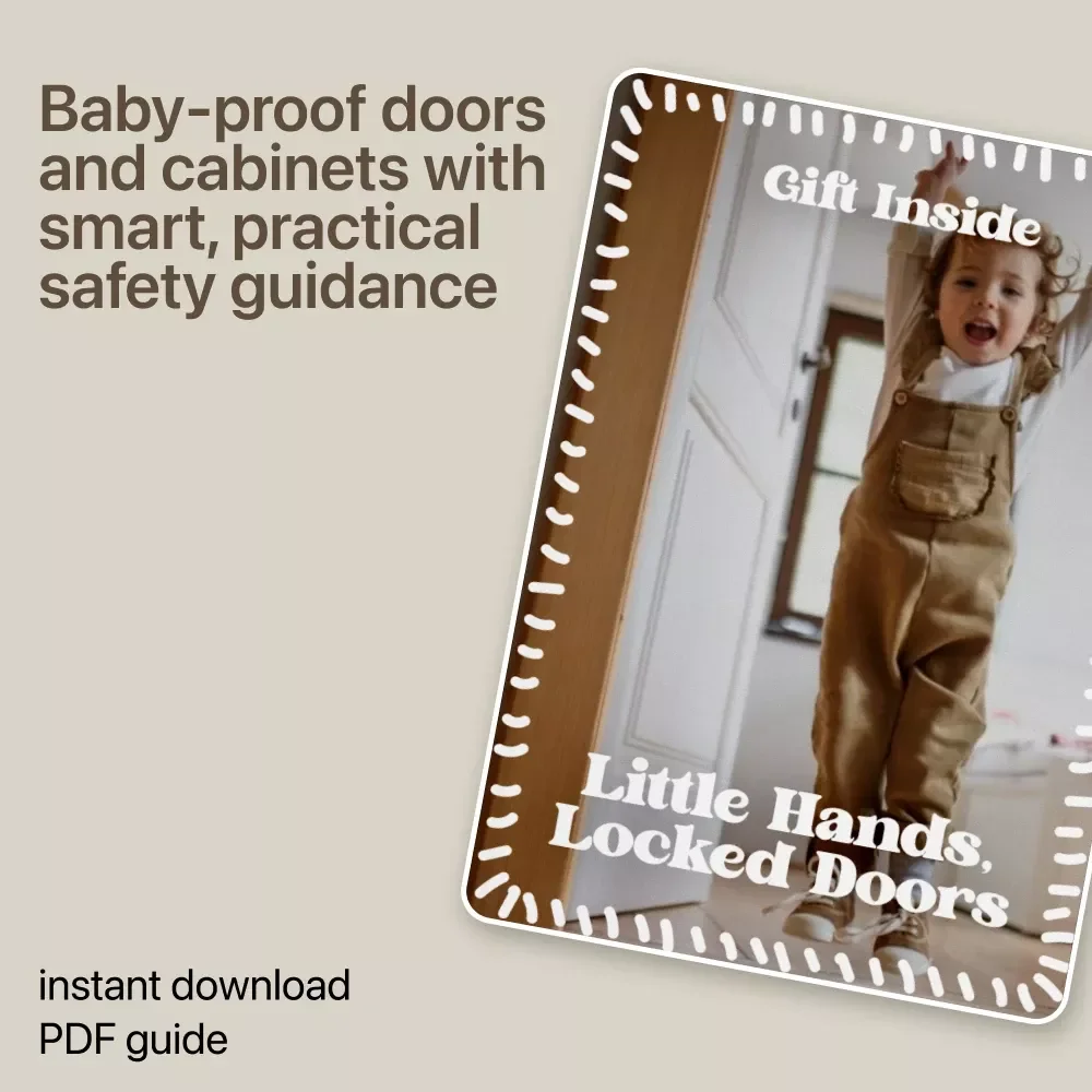 Little Hands, Locked Doors – A Practical Guide to Baby Proofing Doors and Cabinets for Safer Homes