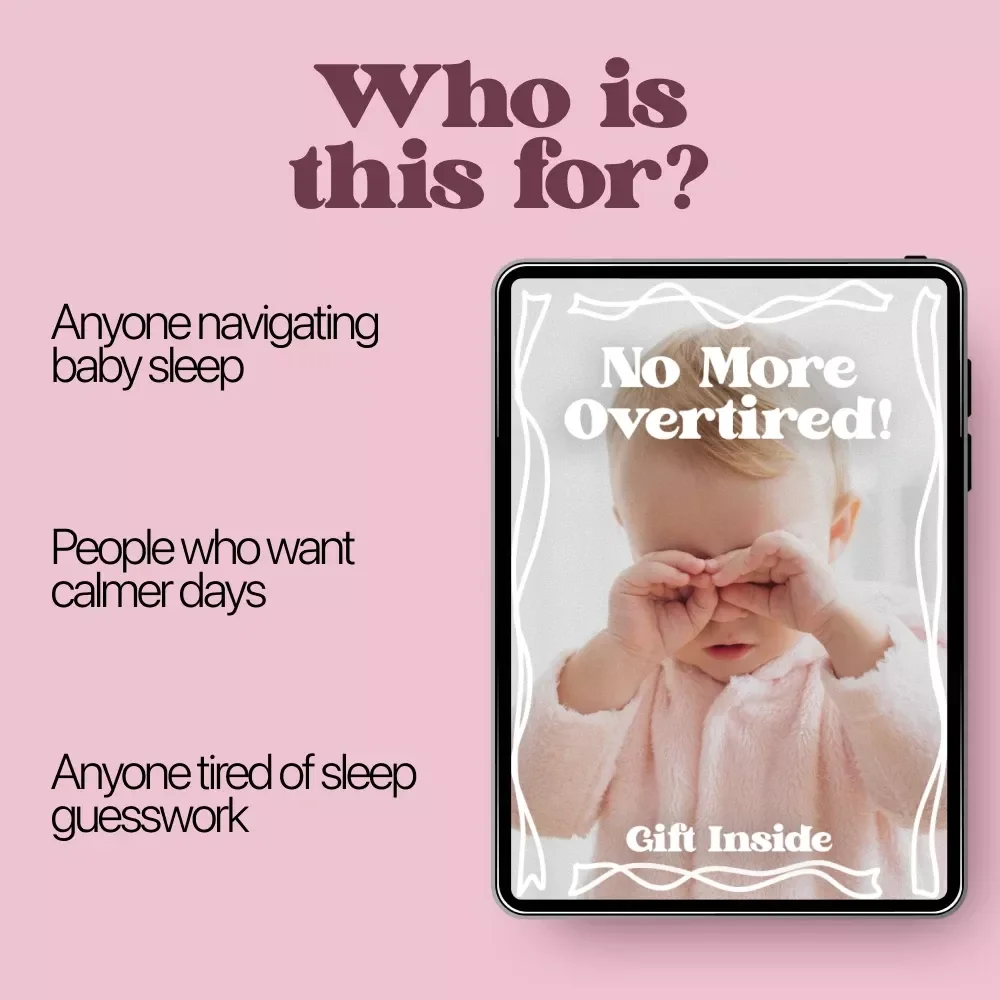 No More Overtired – Baby Sleep Checklist | Spot Baby Overtired Signs Early | Printable Newborn & Infant Sleep Guide