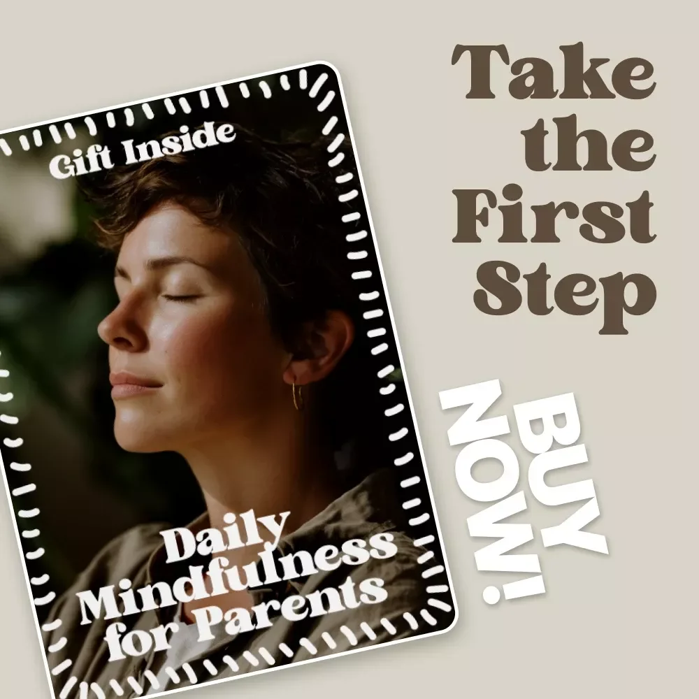 Daily Mindfulness for Parents – Simple Checklist for Calm Parenting, Presence & Parental Mindfulness Exercises