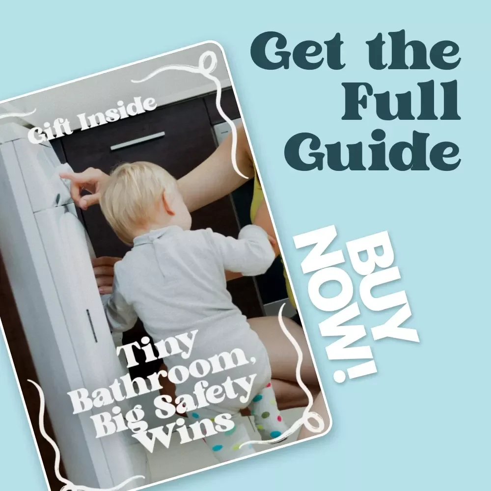 Tiny Bathroom, Big Safety Wins – Baby Bathroom Safety Guide for Small Spaces, Babyproofing Checklist & Smart Home Setup eBook
