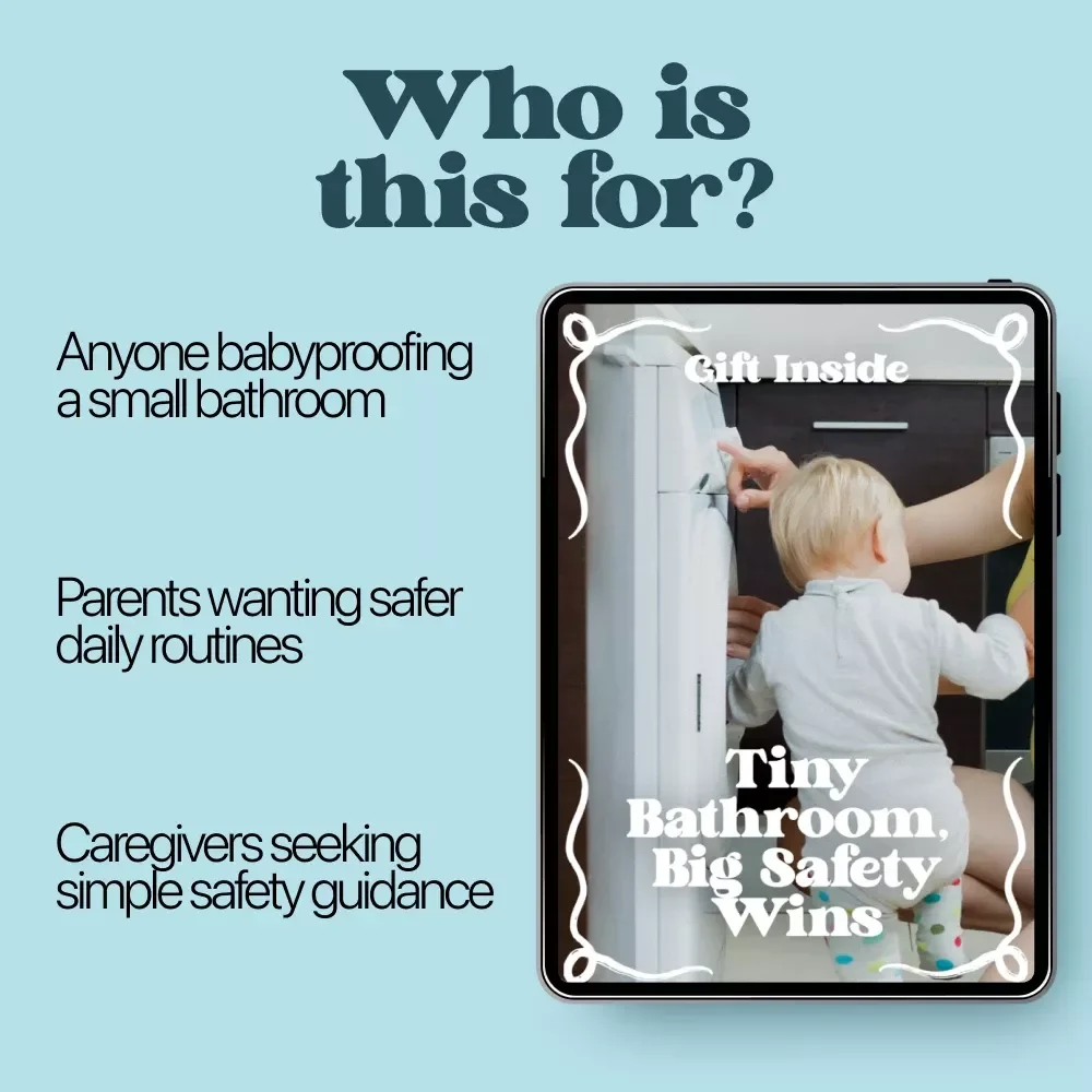 Tiny Bathroom, Big Safety Wins – Baby Bathroom Safety Guide for Small Spaces, Babyproofing Checklist & Smart Home Setup eBook