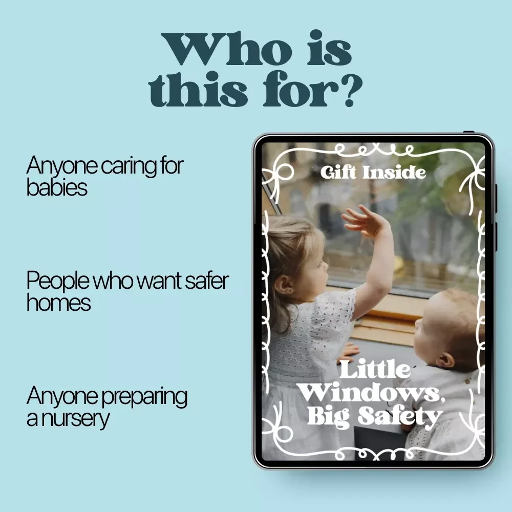 Little Windows, Big Safety – Baby Proofing Windows Safety Guide for Parents | Home Window Safety Checklist & Digital Download