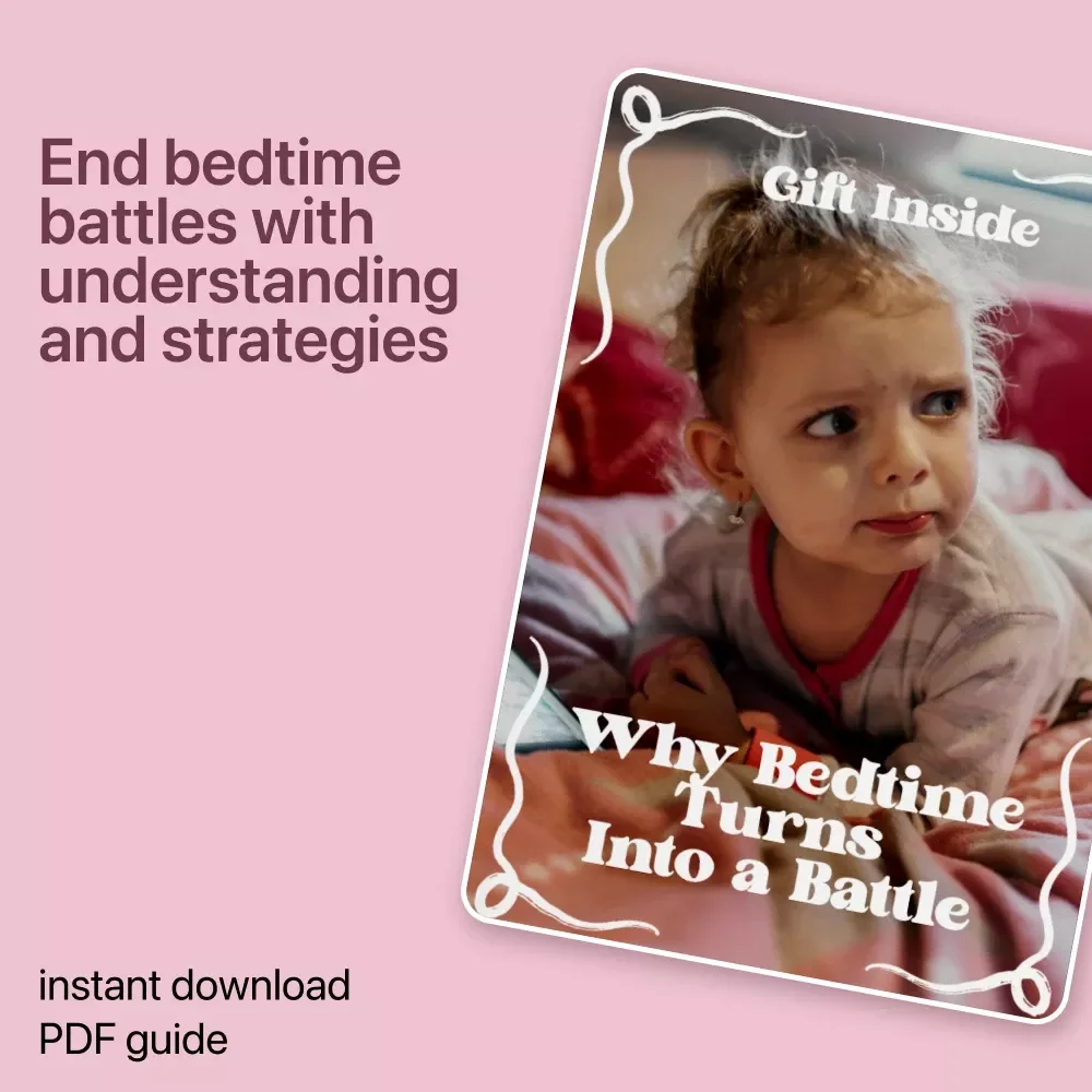 Why Bedtime Turns Into a Battle: Understanding Toddler Bedtime Battles Causes eBook for Parents