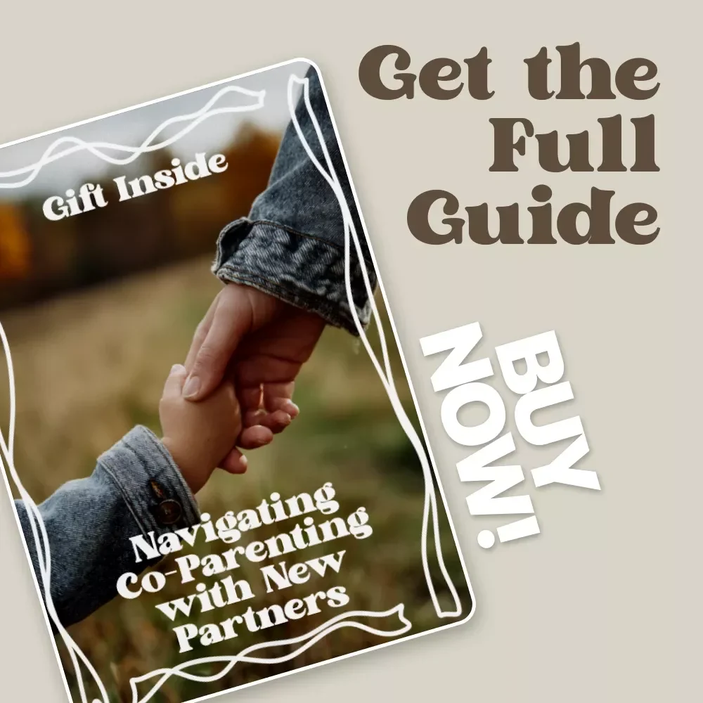 Navigating Co-Parenting with New Partners – Practical eBook Guide for Healthy Blended Families, Communication, Boundaries & Co-Parenting with New Partners
