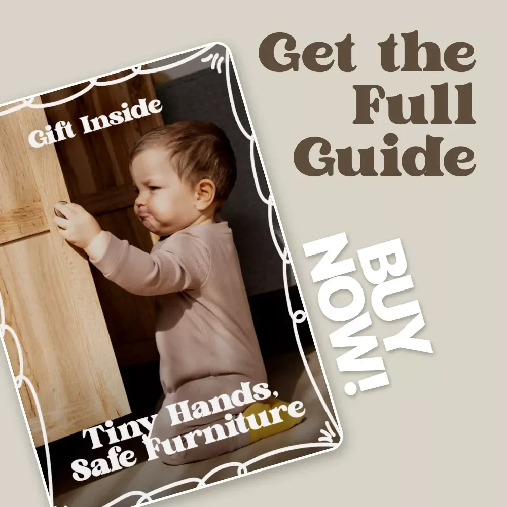 Tiny Hands, Safe Furniture – A Practical Guide with Baby Proofing Furniture Tips for Safer Homes