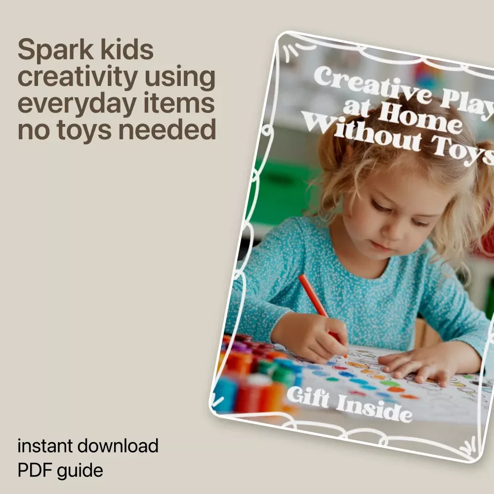 Creative Play at Home Without Toys – Inspiring eBook Guide for Imaginative, Screen-Free Fun