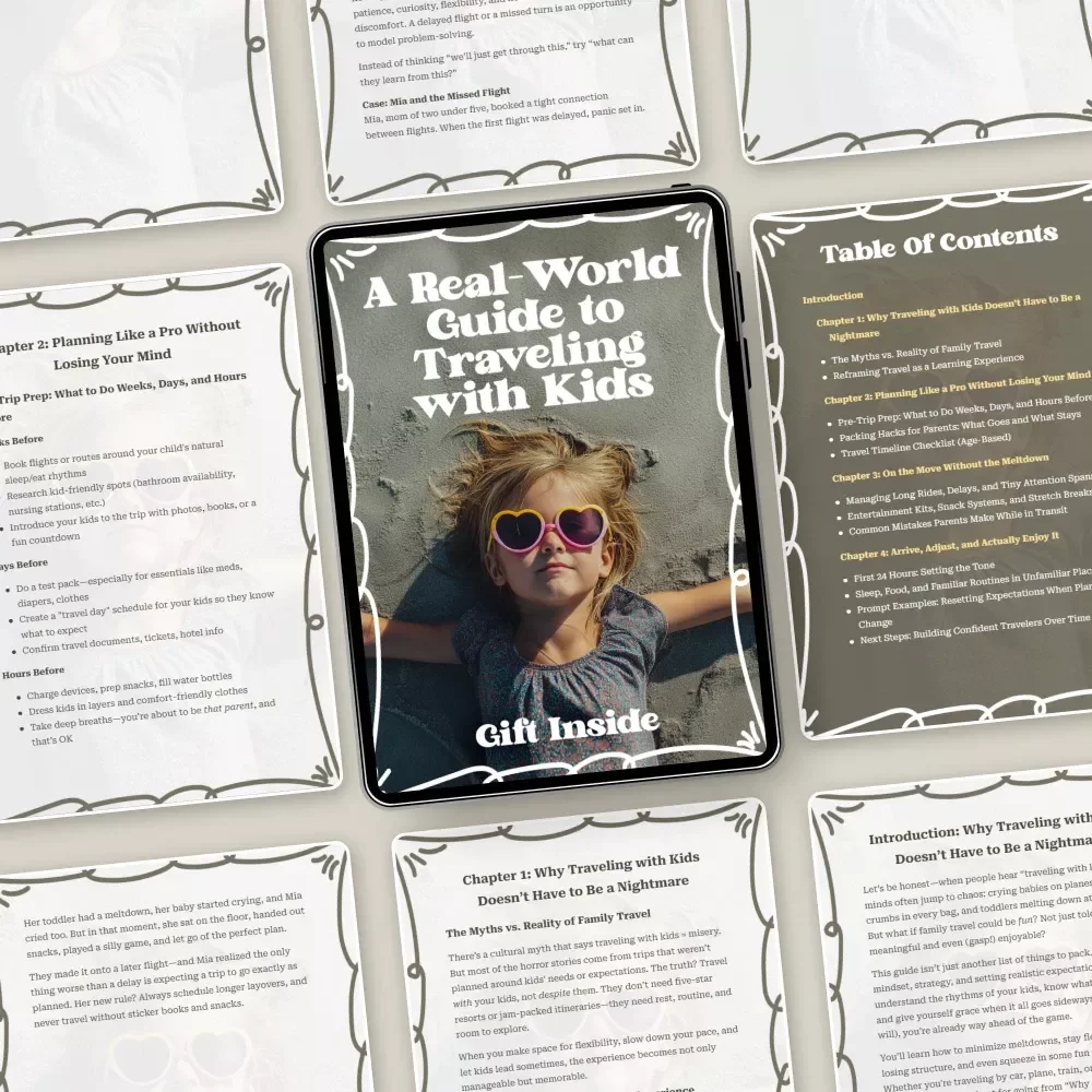 A Real-World Guide to Traveling with Kids: A Stress-Free Family Travel Handbook