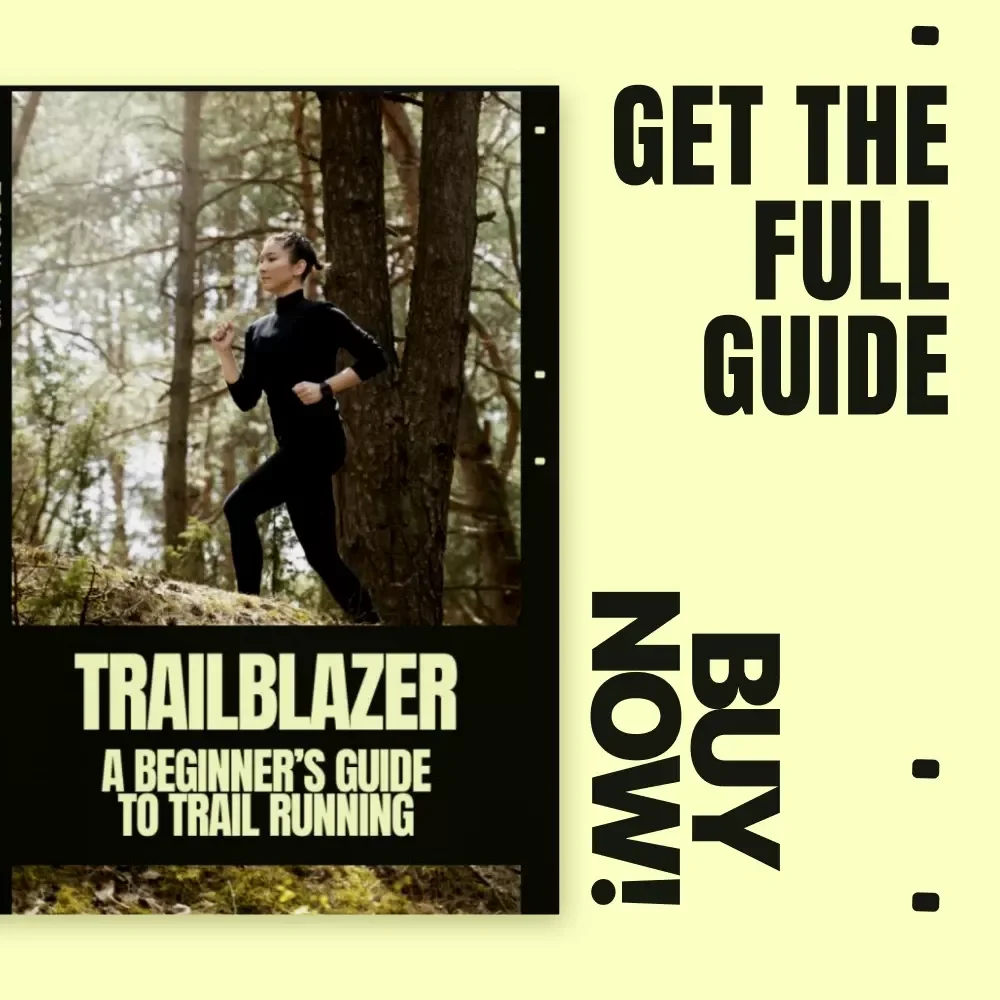 Trailblazer: A Beginner’s Guide to Trail Running | Step-by-Step Digital Guide with Trail Running Tips for Beginners