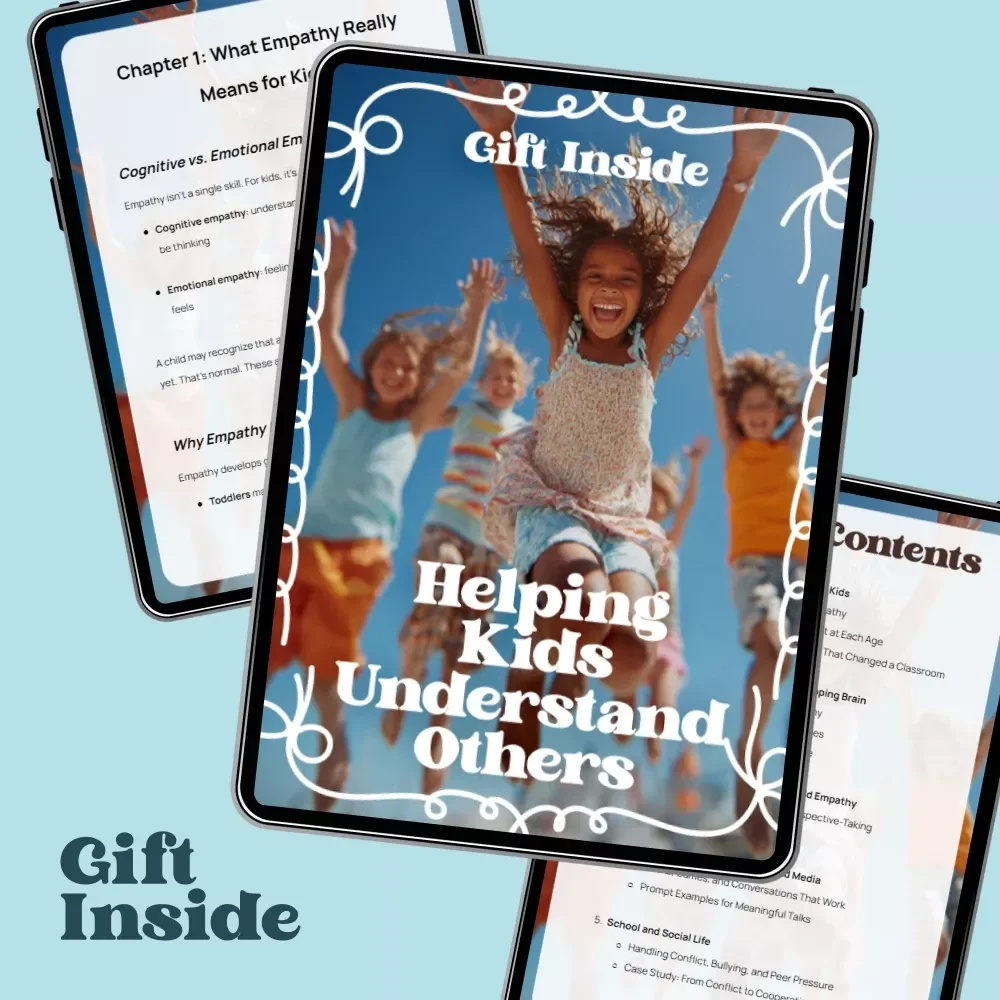 Helping Kids Understand Others: eBook for Kids Empathy Development, Parenting Tips, Age-by-Age Milestones, Conflict Resolution & AI Support