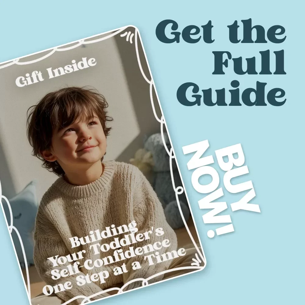 Building Your Toddler’s Self-Confidence One Step at a Time – Practical Parenting eBook Guide on how to build toddler's self-confidence, Positive Communication, Play-Based Learning & Independence