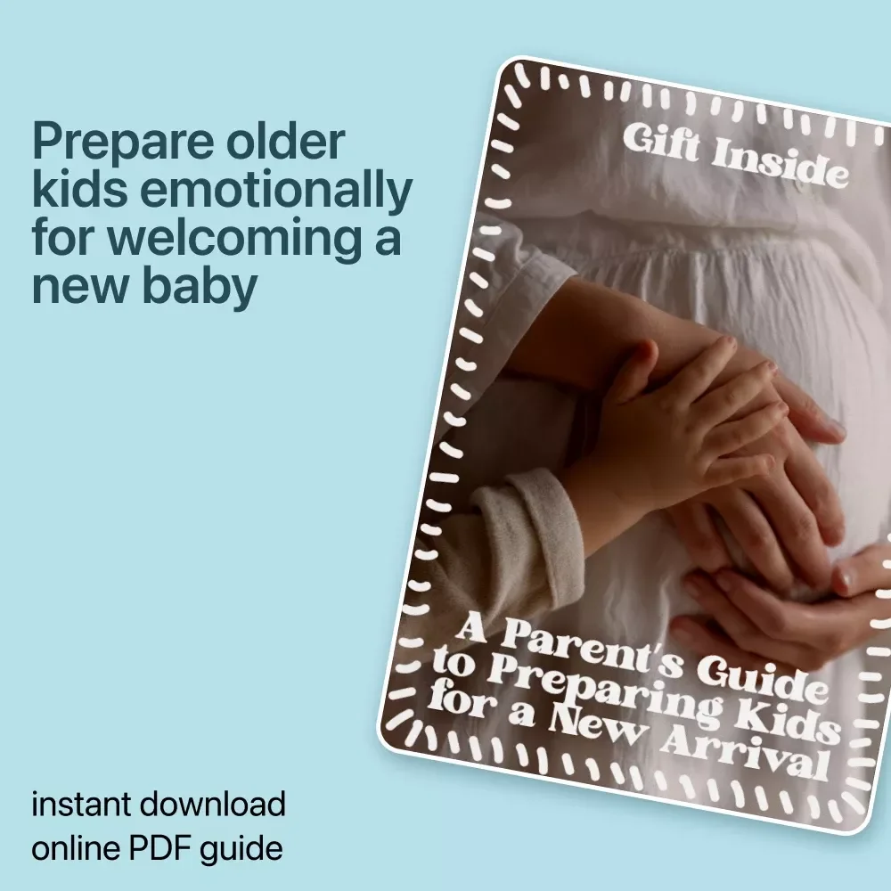 A Parent’s Guide to Preparing Kids for a New Arrival – Ebook for How to Prepare Kids for a New Sibling | Calm Transitions, Strong Sibling Bonds