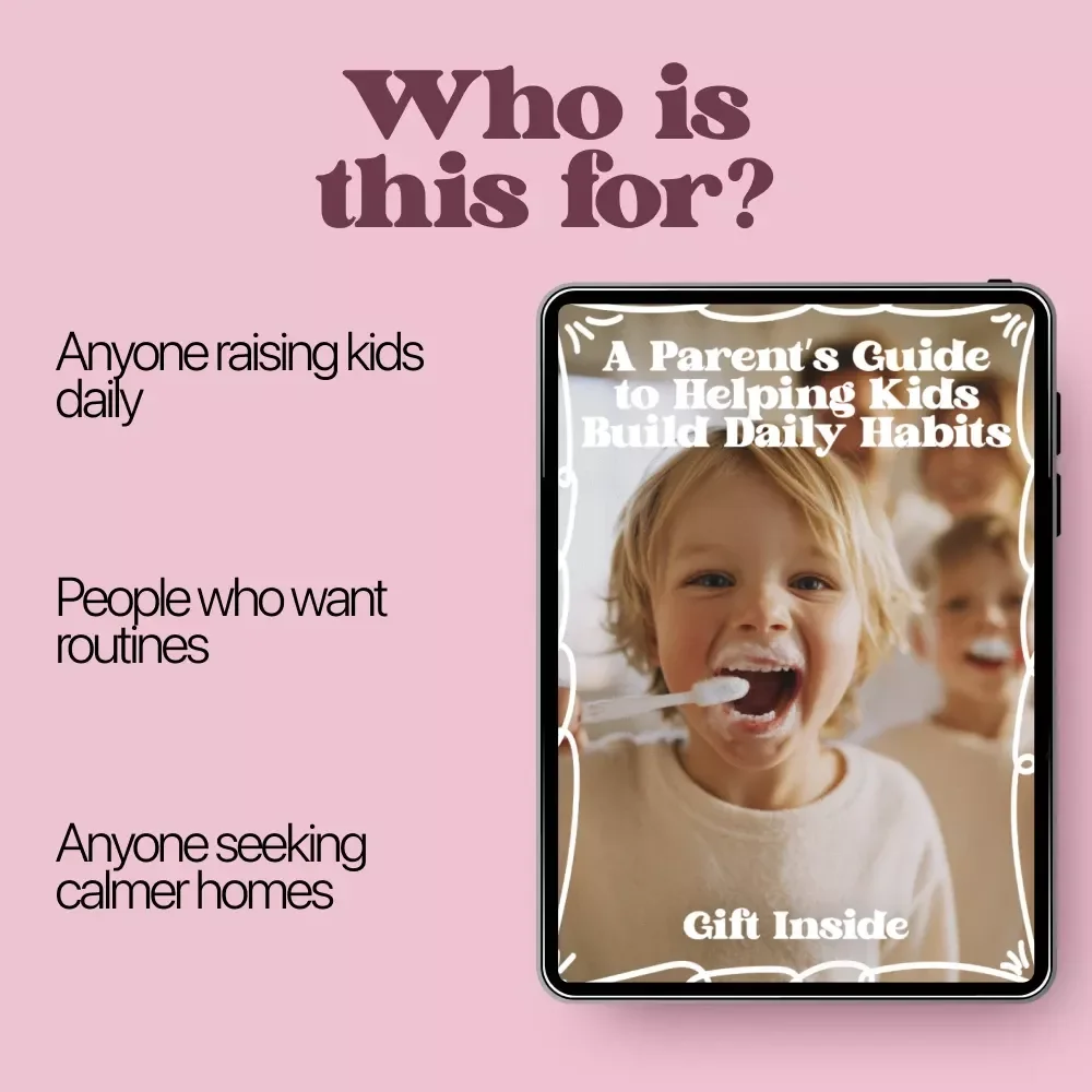 A Parent’s Guide to Helping Kids Build Daily Habits | Practical eBook on How to Help Kids Build Daily Habits, Routines & Responsibility