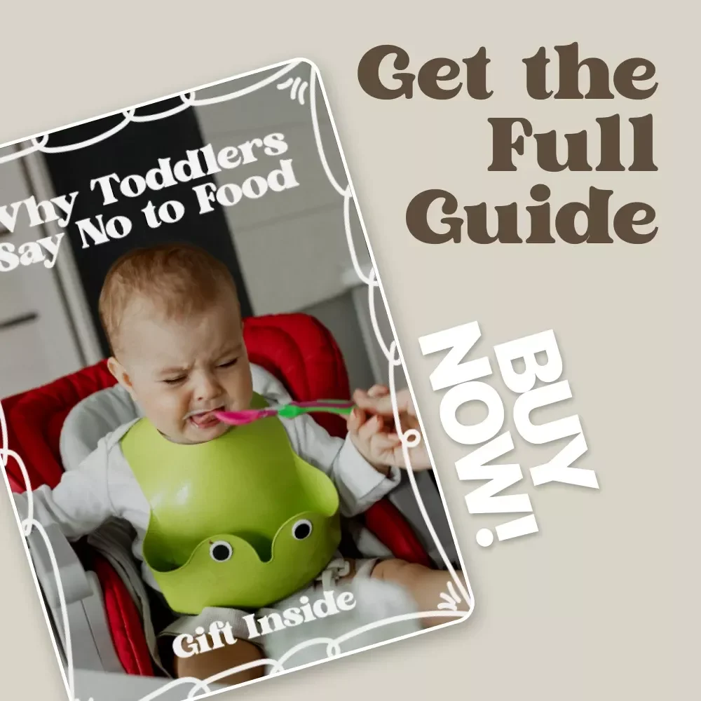Why Toddlers Say No to Food – A Gentle Guide to Understanding Toddler Refusing Meals Causes