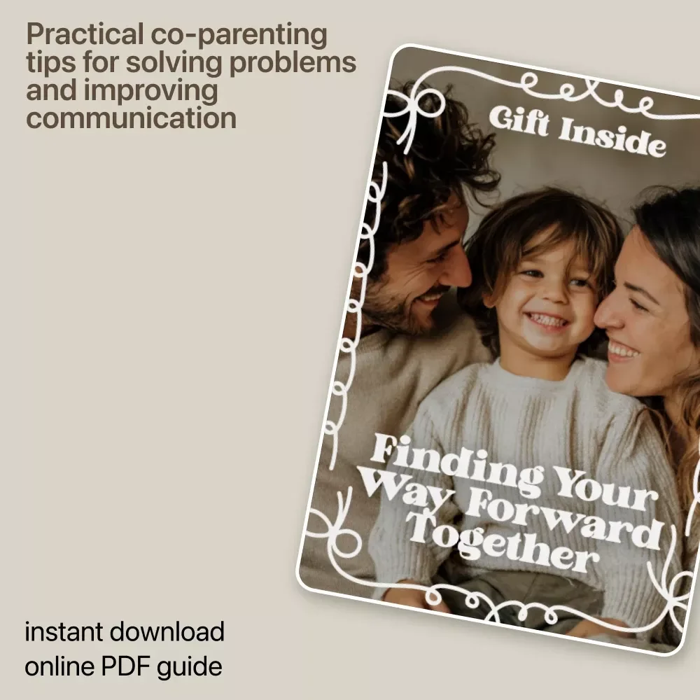 Finding Your Way Forward Together: Co-Parenting Problem Solving Tips Guide