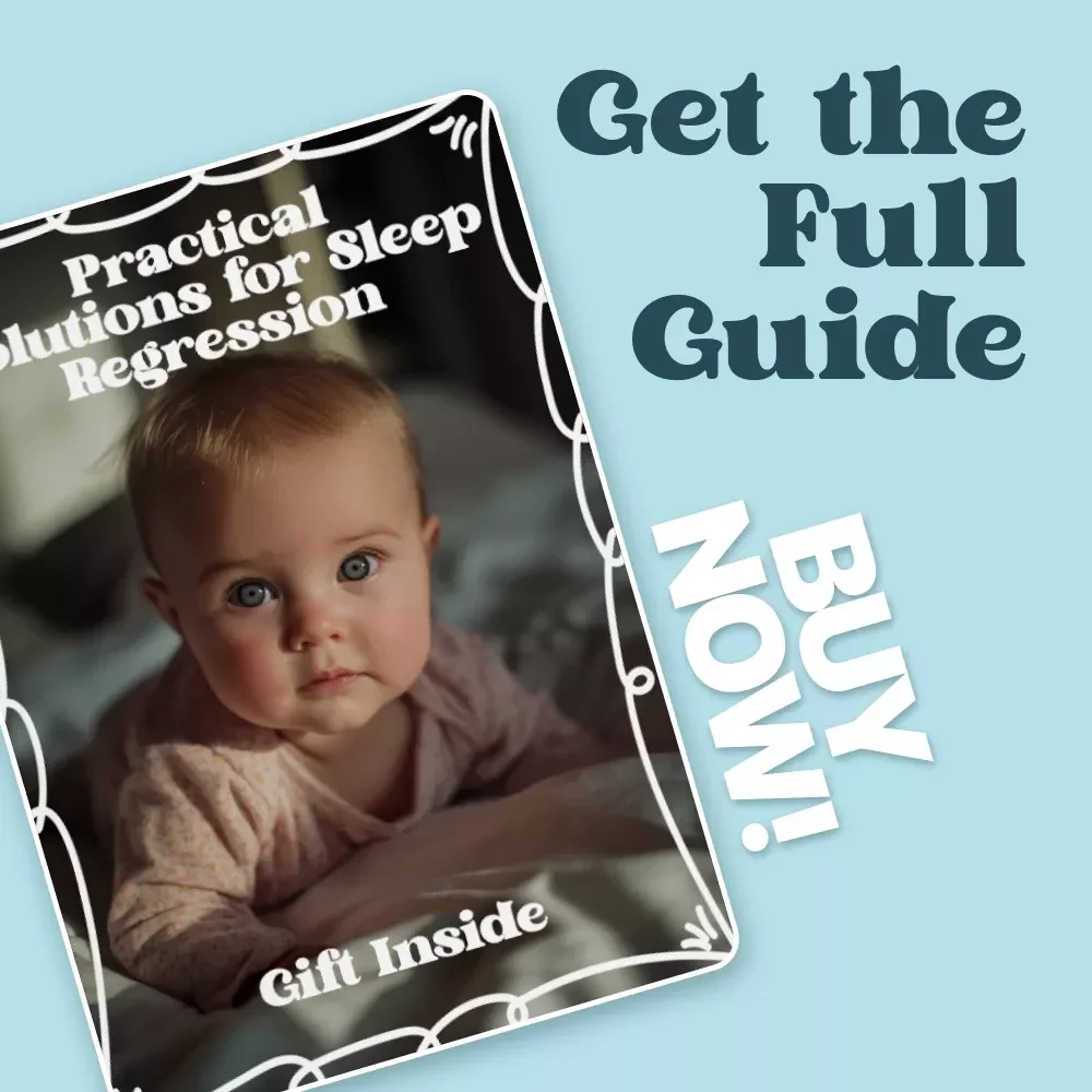 Practical Solutions for Sleep Regression – Gentle Ebook Guide for Parents | Proven sleep regression solutions for Babies & Toddlers
