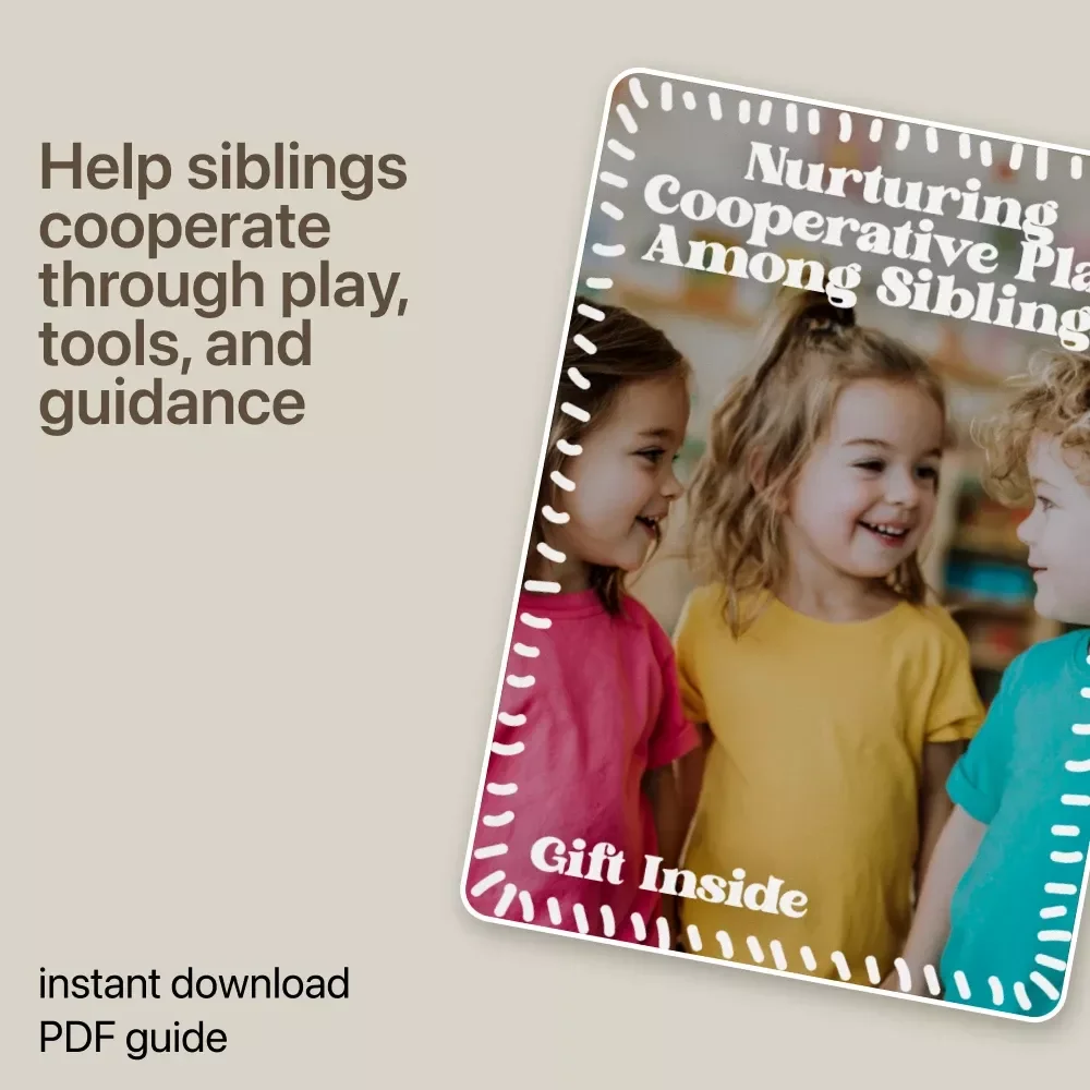 Nurturing Cooperative Play Among Siblings – Practical Parenting eBook Guide on How to Encourage Cooperative Play Among Siblings