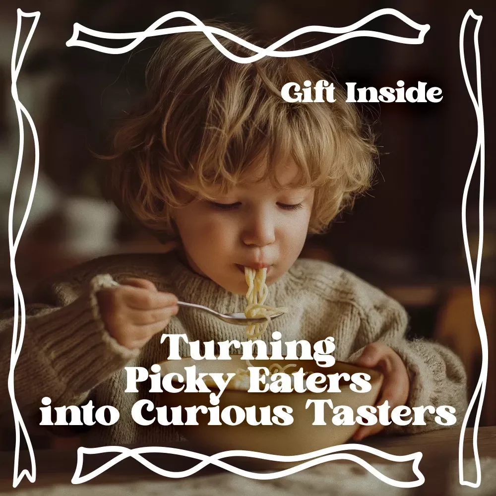 A Parent’s Guide to Turning Picky Eaters into Curious Tasters | Practical eBook on How to Help Picky Eaters Try New Foods with Calm, Proven Strategies