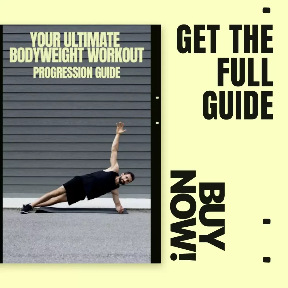 Your Ultimate Bodyweight Workout Progression Guide – Step-by-Step Bodyweight Workout Progression System for Beginners to Advanced Training