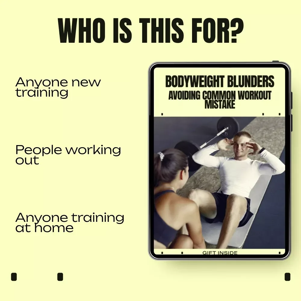 Bodyweight Blunders: Avoiding Common Workout Mistakes | Digital Fitness Guide to Fix Bodyweight Workout Mistakes, Improve Form & Progress Safely
