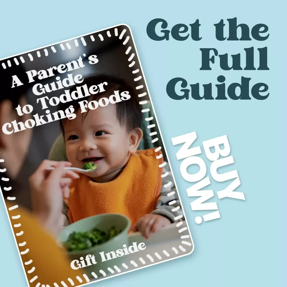 A Parent’s Guide to Toddler Choking Foods – Safety-Focused Feeding Guide for Parents | Foods That Cause Toddler Choking | Digital Download