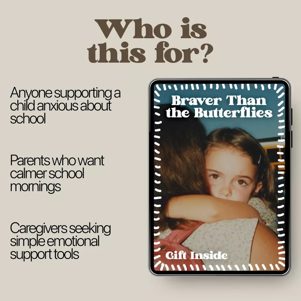 Braver Than the Butterflies – Back to School Anxiety Guide for Kids, Parents & Caregivers | Emotional Support eBook, Practical Coping Tools, School Anxiety Checklist