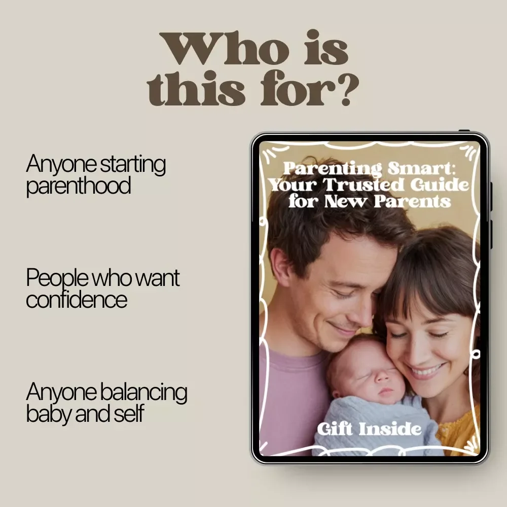 Parenting Smart: Your Trusted Guide for New Parents – Reliable Parenting Advice for New Parents | Practical Daily Routines, Emotional Bonding & Modern AI Parenting Support