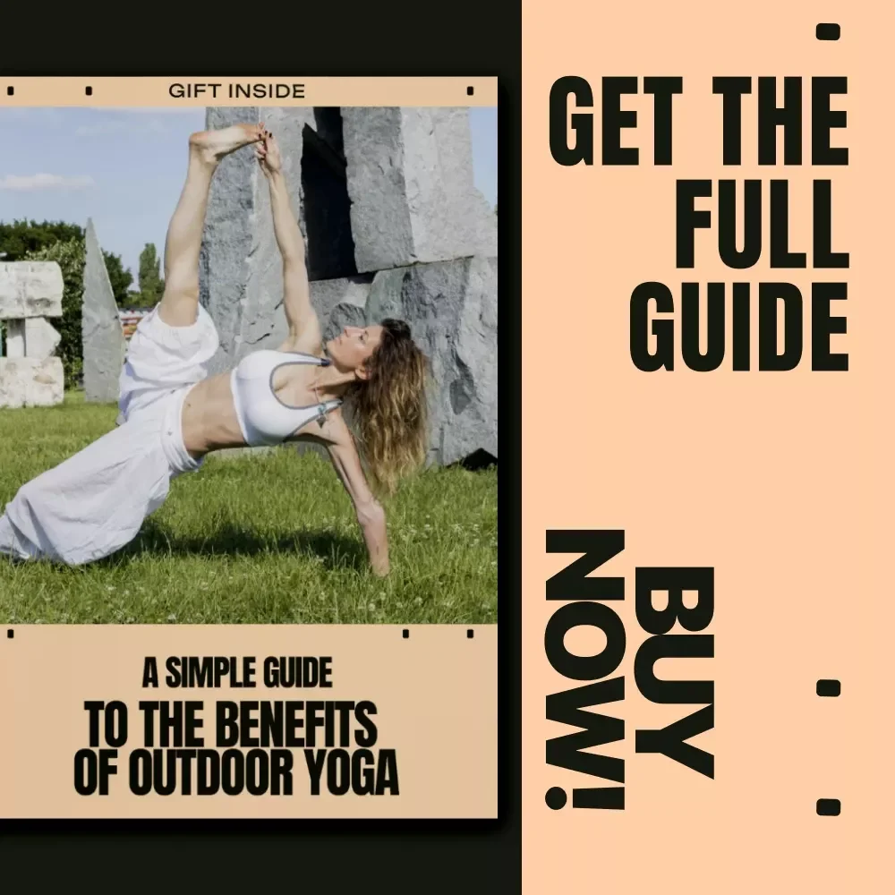 A Simple Guide to the Benefits of Outdoor Yoga | Digital Guide to Outdoor Yoga Benefits, Mindful Nature Practice, Beginner-Friendly Wellness Download