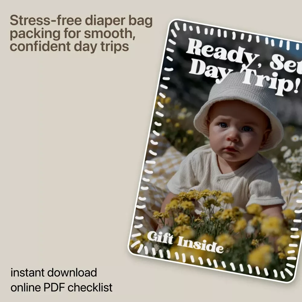 Ready, Set, Day Trip – Diaper Bag Essentials for Day Trips Checklist | Stress-Free Baby Outings Digital Download
