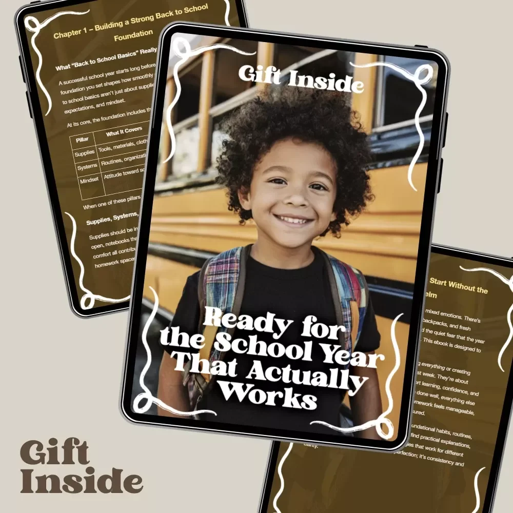 Ready for the School Year That Actually Works: A Back-to-School Guide for Families, Routines, and Confidence