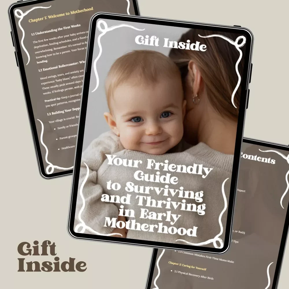 Your Friendly Guide to Surviving and Thriving in Early Motherhood | Digital Guide for New Parents | Parenting Tips for First-Time Moms