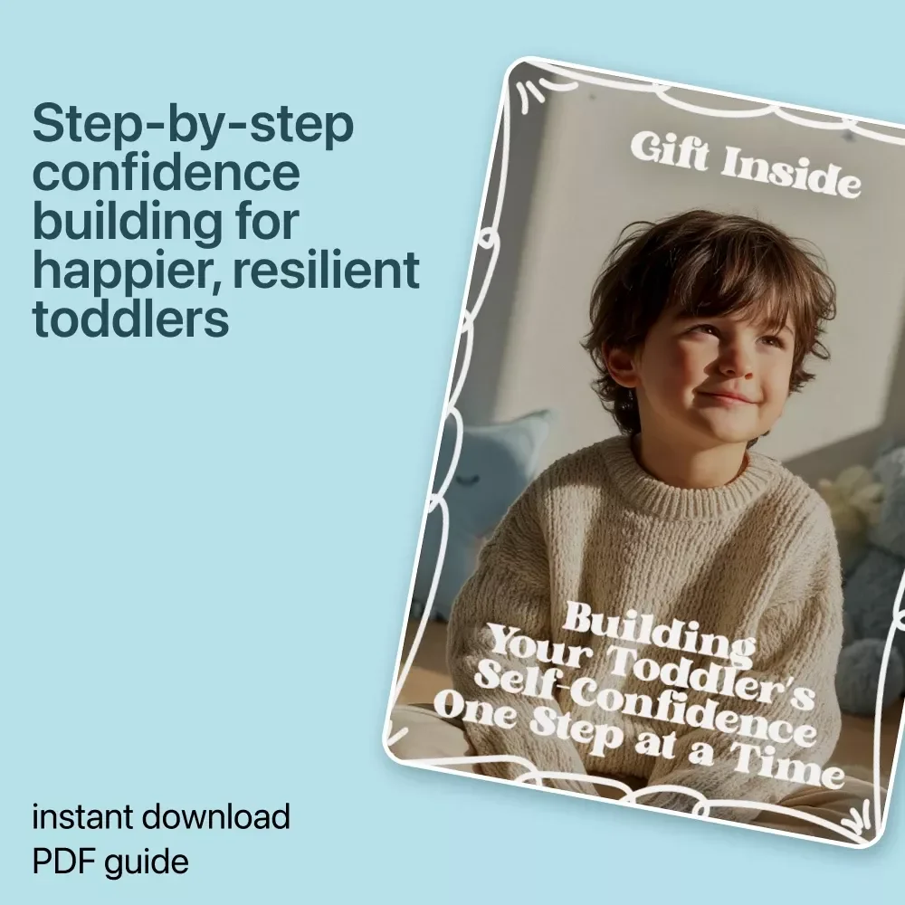 Building Your Toddler’s Self-Confidence One Step at a Time – Practical Parenting eBook Guide on how to build toddler's self-confidence, Positive Communication, Play-Based Learning & Independence
