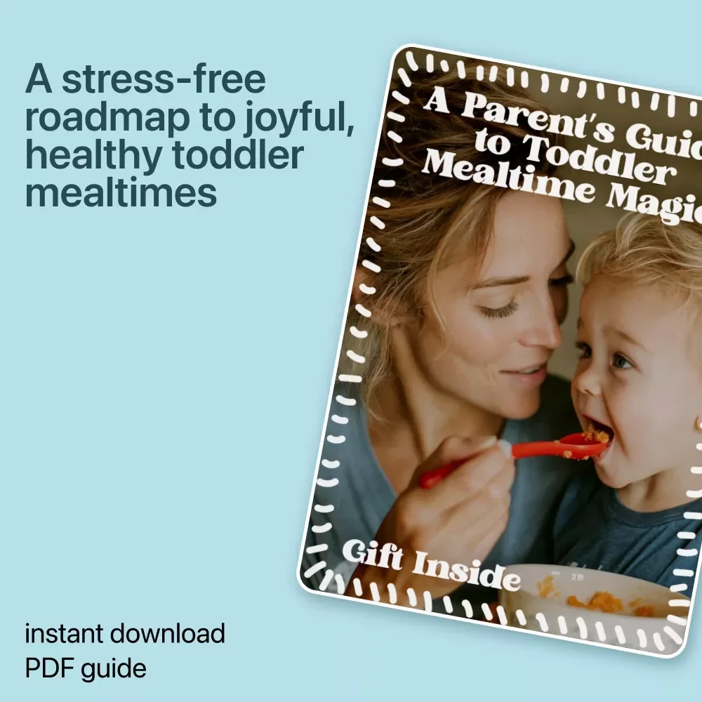 A Parent’s Guide to Toddler Mealtime Magic – Toddler Mealtime Behavior Strategies eBook for Picky Eaters, Stress-Free Family Meals & Healthy Eating Habits