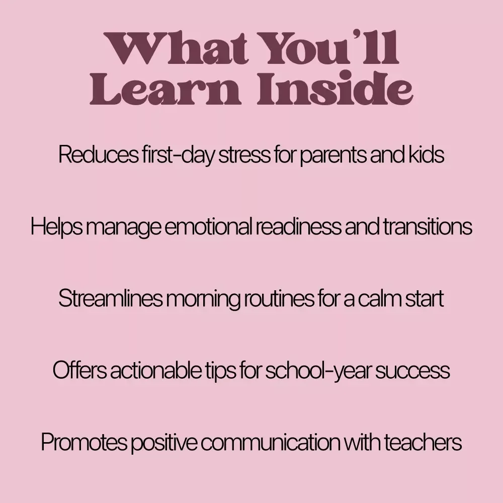 Calm, Confident, and Ready for the Big School Day: The Ultimate Parent Guide for a Smooth First Day of School