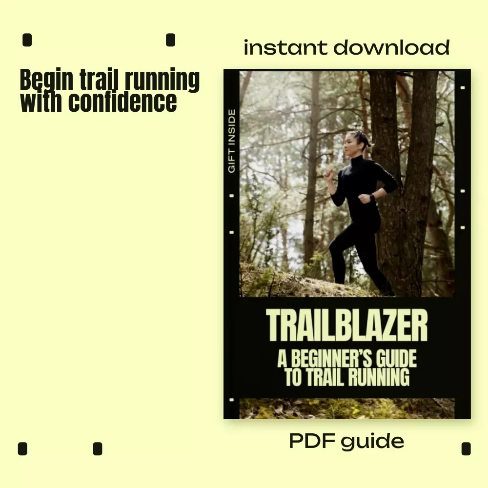 Trailblazer: A Beginner’s Guide to Trail Running | Step-by-Step Digital Guide with Trail Running Tips for Beginners