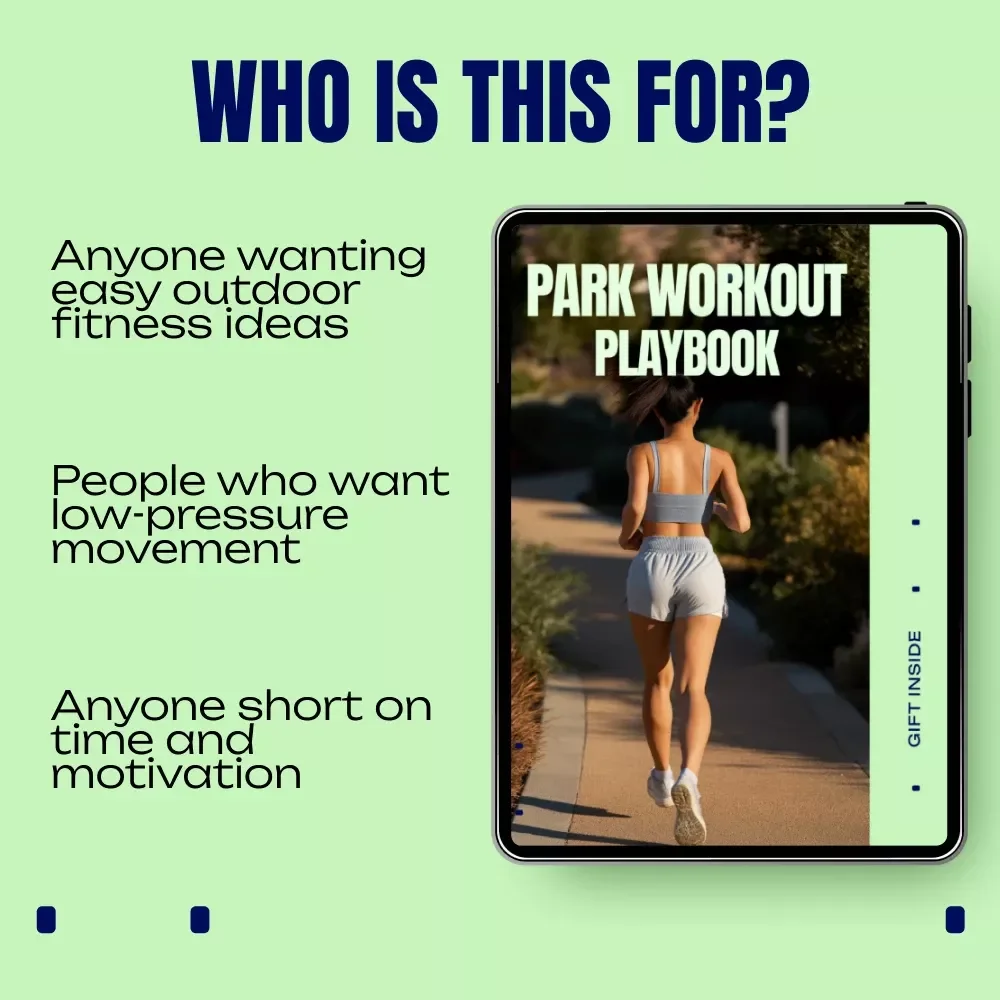 Park Workout Playbook | Simple Outdoor Fitness Checklist | Park workouts simple ideas for Busy, Low-Pressure Training