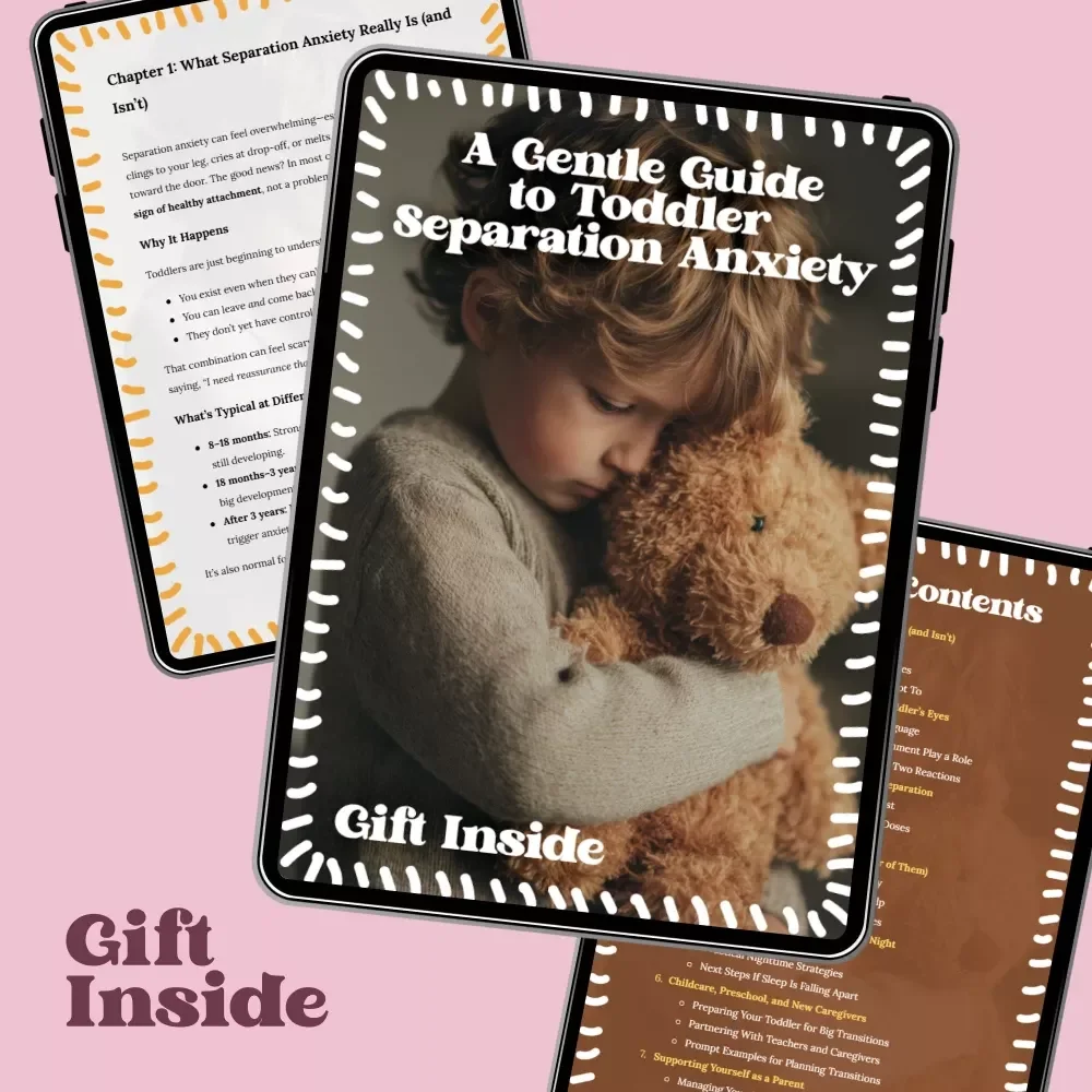 A Gentle Guide to Toddler Separation Anxiety – Calm Goodbyes, Secure Attachment & How to Manage Toddler Separation Anxiety | Parenting eBook
