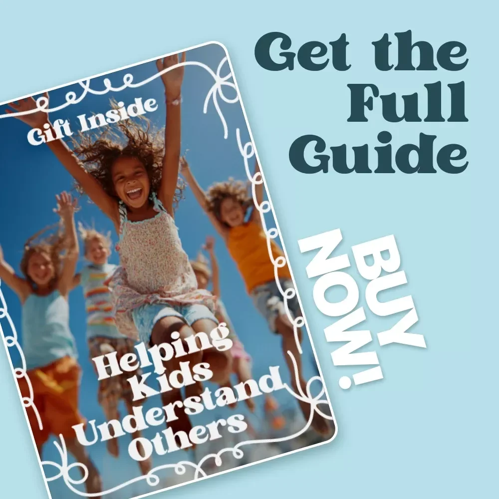 Helping Kids Understand Others: eBook for Kids Empathy Development, Parenting Tips, Age-by-Age Milestones, Conflict Resolution & AI Support