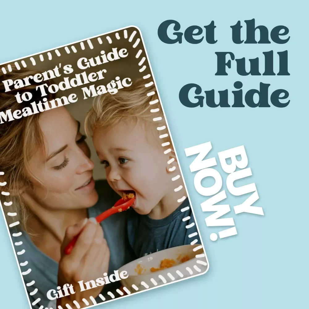 A Parent’s Guide to Toddler Mealtime Magic – Toddler Mealtime Behavior Strategies eBook for Picky Eaters, Stress-Free Family Meals & Healthy Eating Habits