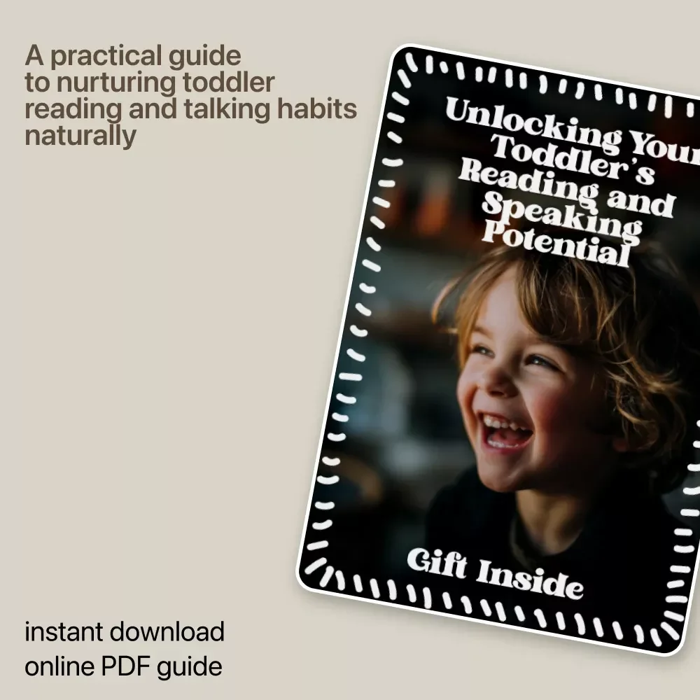 Unlocking Your Toddler’s Reading and Speaking Potential – A Practical Ebook for Building Healthy Toddler Reading and Talking Habits