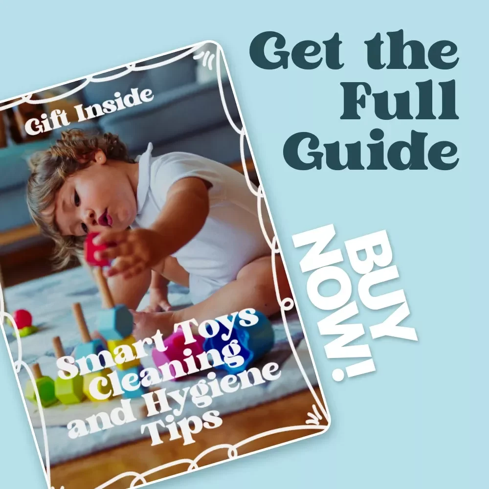 Smart Toys Cleaning and Hygiene Tips – Ultimate Digital Guide for Parents & Caregivers | Practical Toys Cleaning and Hygiene Tips Checklist