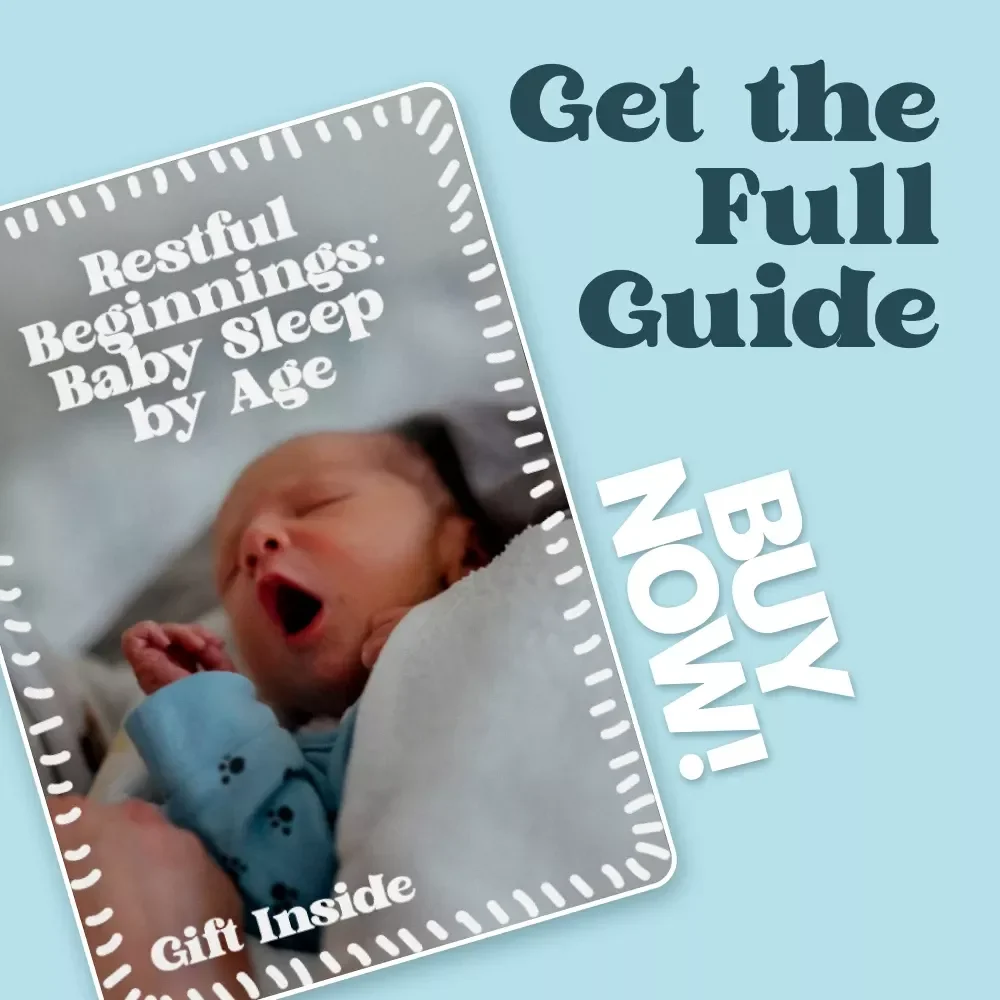 Restful Beginnings: Baby Sleep by Age | Baby Sleep Schedule by Age eBook for Newborns to 12 Months | Gentle Routines & Sample Schedules